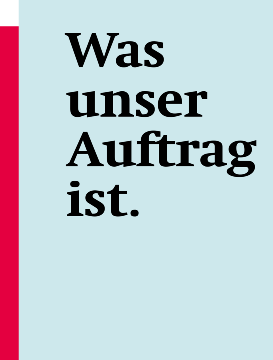 unser Auftrag
